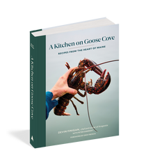 Load image into Gallery viewer, A Kitchen on Goose Cove: Recipes from the Heart of Maine